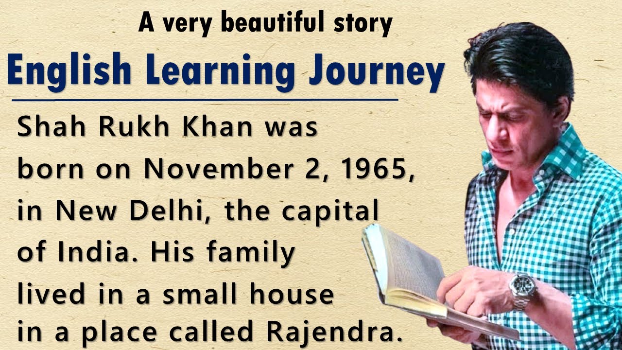 Shah Rukh Khan&rsquo;s English Learning Journey | Learn English Through Story | Graded Reader