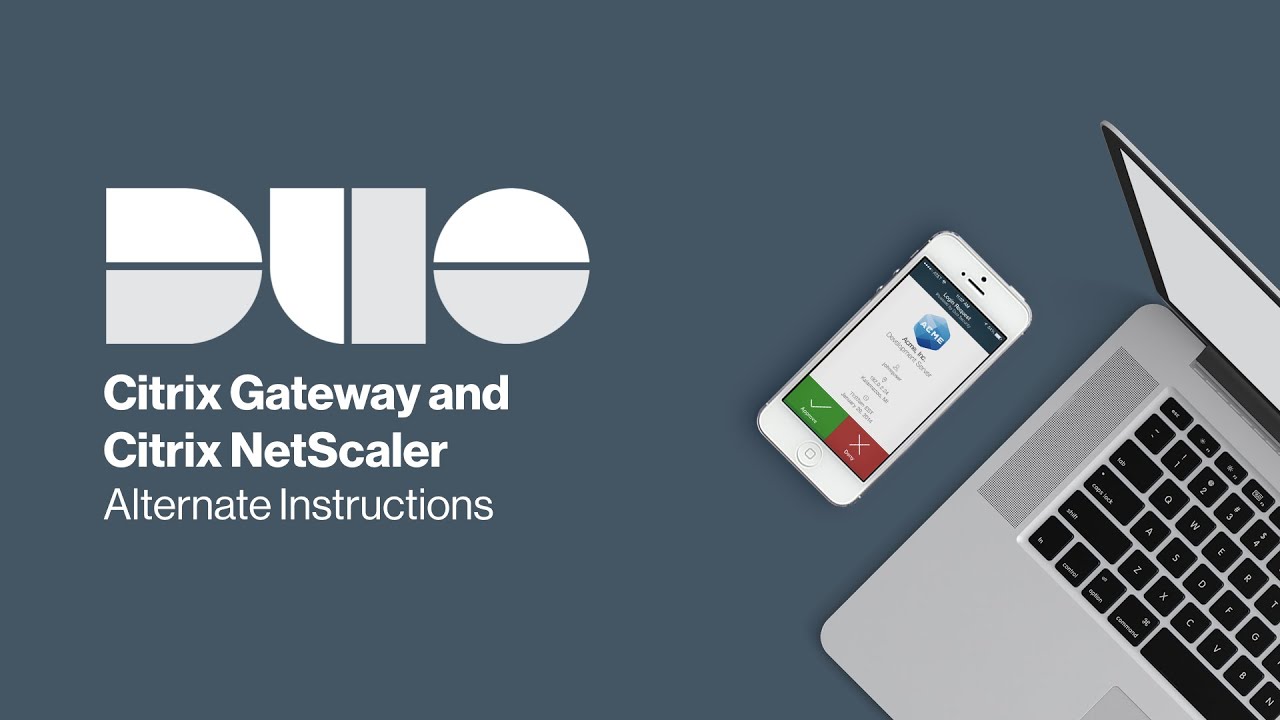 How to Install Duo for Citrix Gateway and Citrix NetScaler (Alternate Instructions)