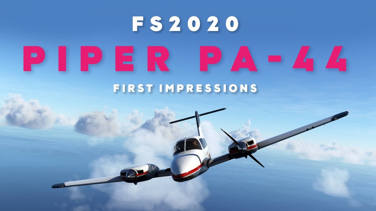 FS2020 Carenado Piper PA-44 Seminole, first impressions. A twin-engine that can fly on one. Nice!