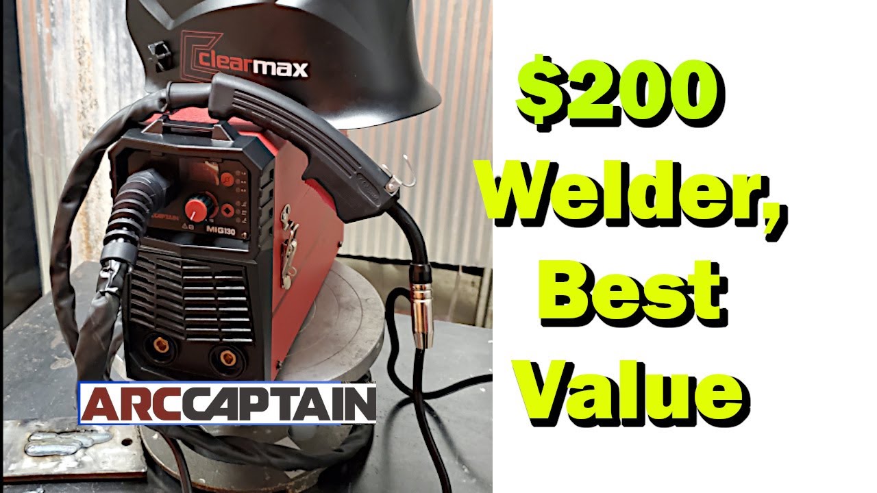 Arccaptain MIG 130 | One of the best $200 Welders on the market | Testing and Review