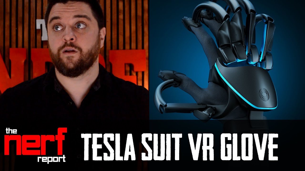 VR Electronics announces TeslaSuit VR Glove - The Nerf Report