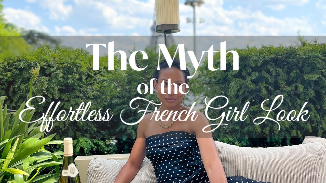 The Truth about the 'Effortless' French girl look
