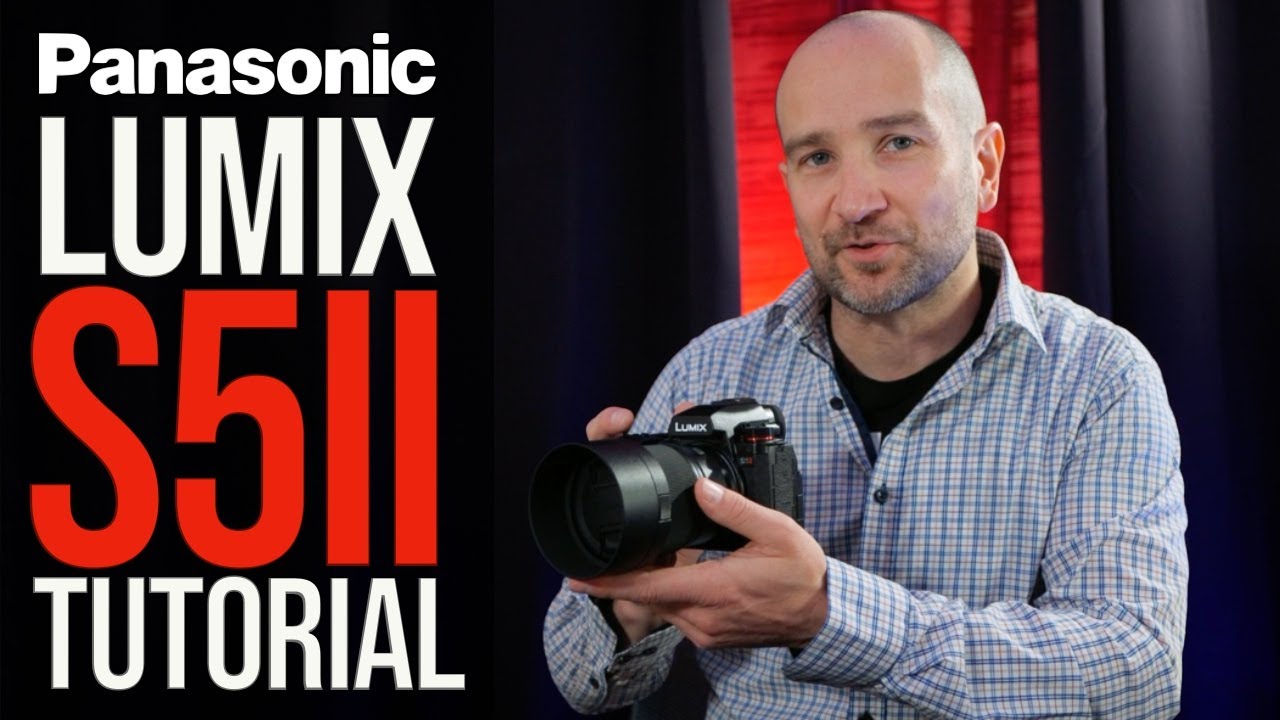 Учебное пособие по Panasonic Lumix S5II: лучшие настройки и функции видео (100% бесплатно)