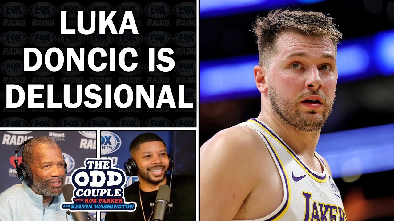 Rob Parker: Luka is DELUSIONAL if he thinks Lakers can win! Where's His Other Star?