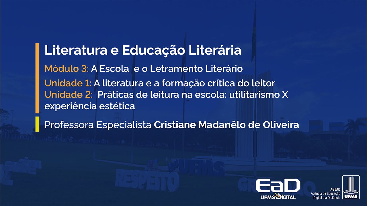 [UFMS Digital] Literatura e Educação Literária - Módulo 3 - Unidade 1