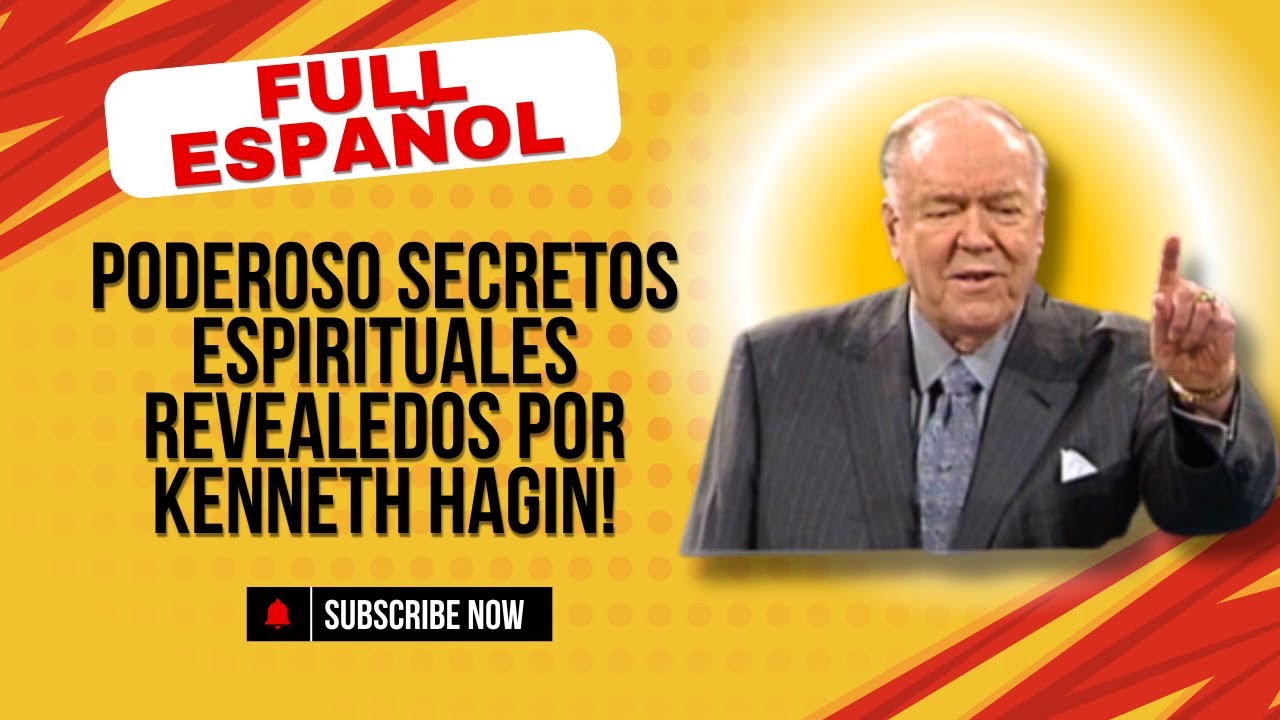 Poderoso Secretos Espirituales  REVEALEDOS Por  Kenneth Hagin!