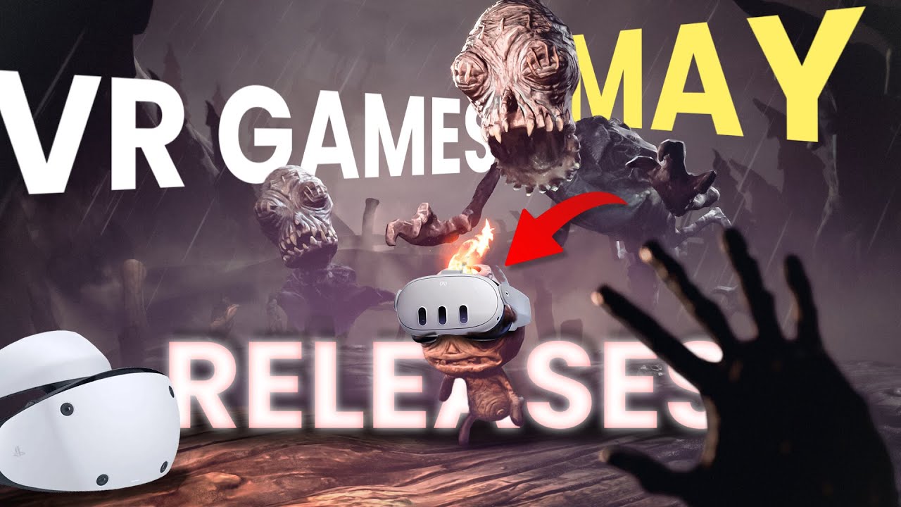 TOO MANY VR Game Releases For May 2025! (Here's All of Them)