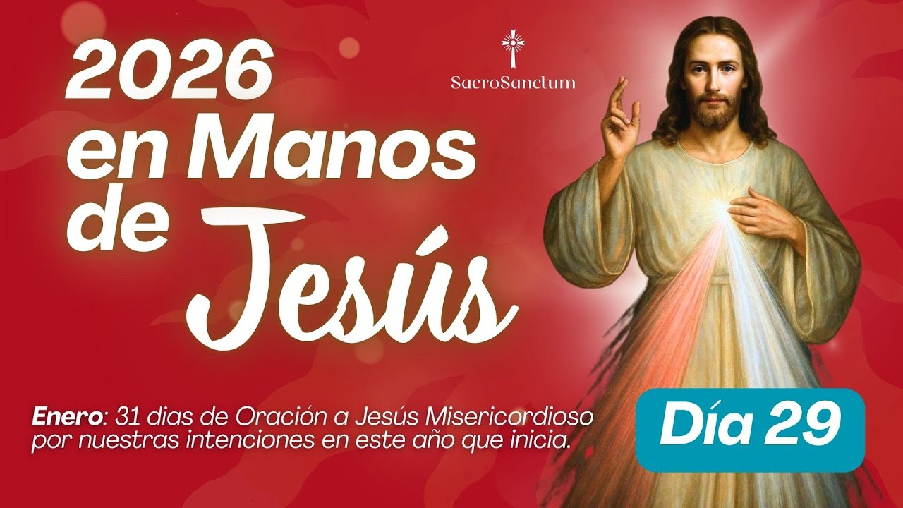 Día 29 | Misericordia en la cruz | 2026 EN MANOS DE JESUS 🤲