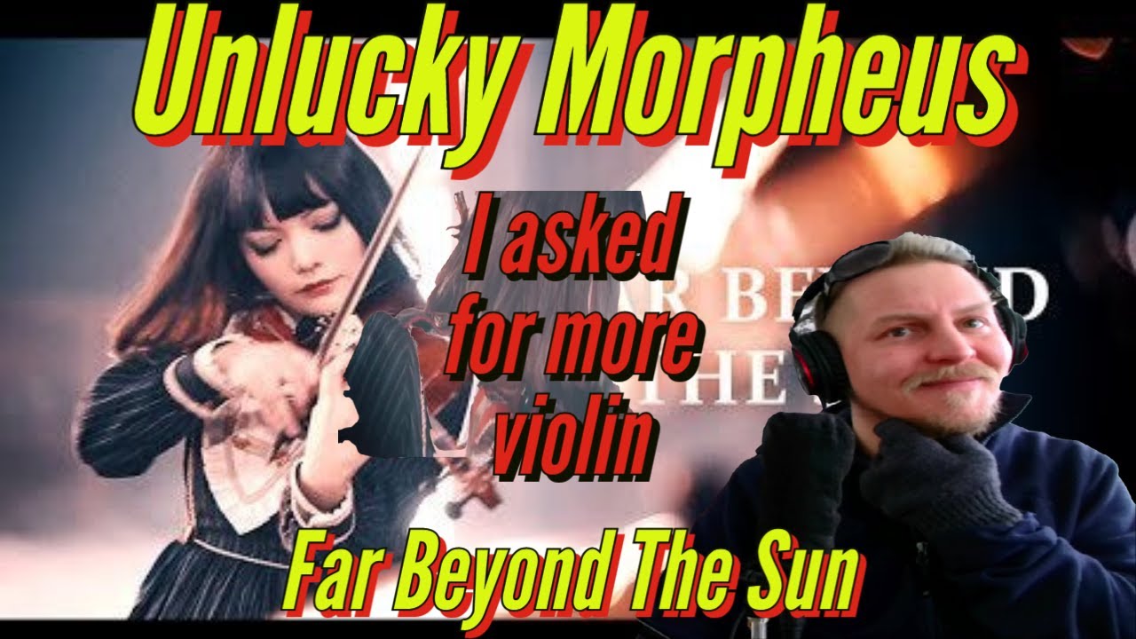 Johi REACTS to UNLUCKY MORPHEUS -   Far Beyond The Sun (Yngwie Malmsteen VIOLIN Cover)