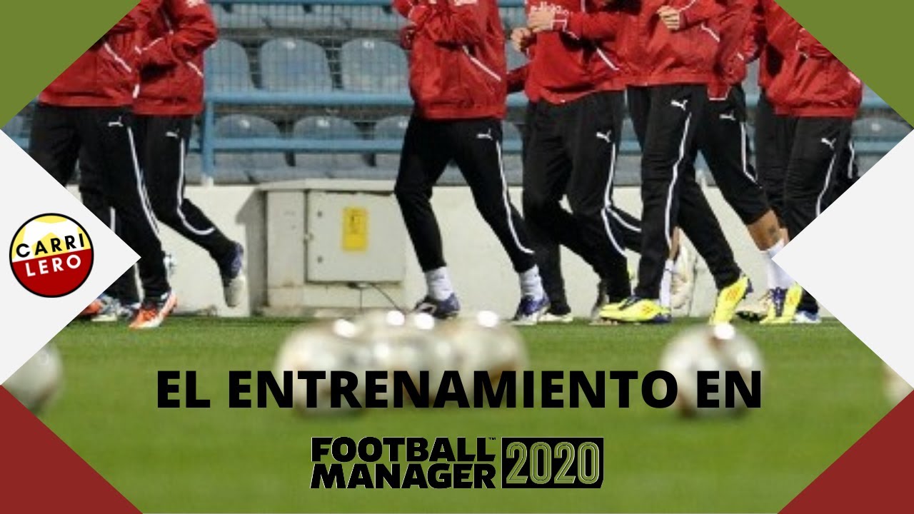 FM20 GUÍA | ENTRENAMIENTO, un pequeño repaso! | Football Manager 2020 en Español