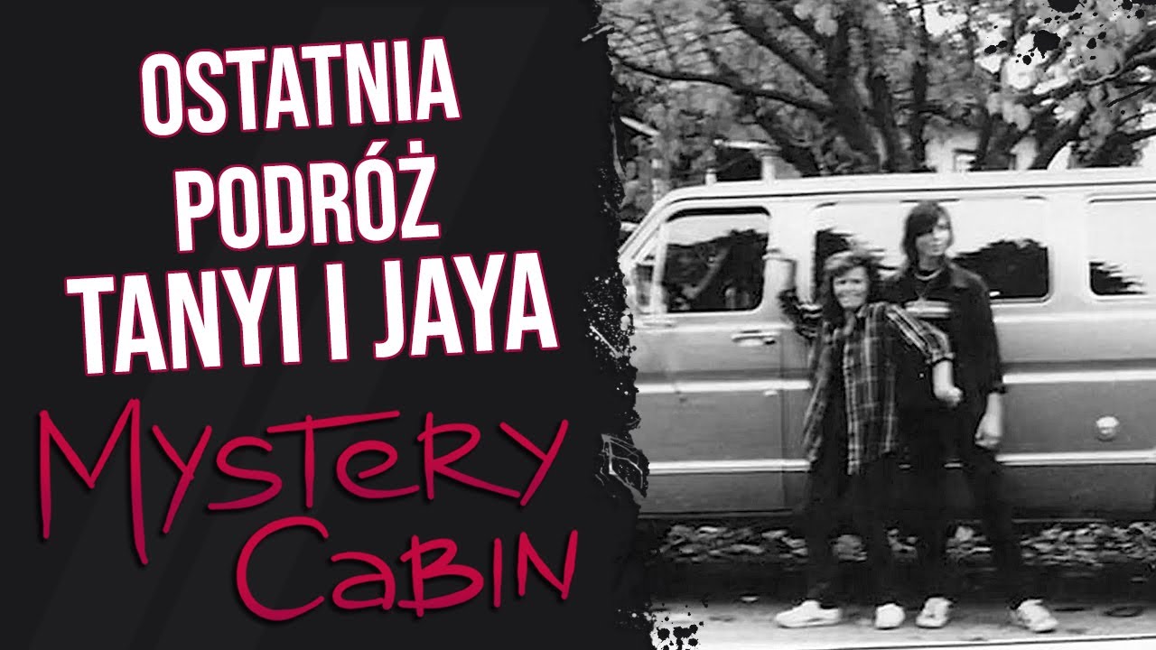 Sprawa Tanyi Van Cuylenborg i Jaya Cooka - rozwiązana po 31 latach - Mystery Cabin