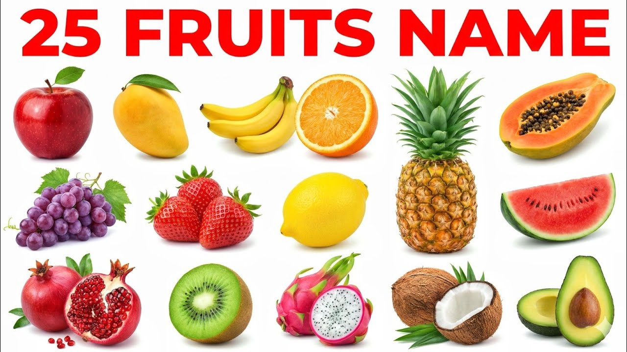 25 Fruits Name English and Hindi | फलों के नाम | Fruits Name for Babies Toddlers | Fruits Pictures 