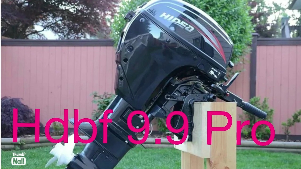 Мой новый лодочный мотор 4 x т HIDEA HDBF9.9 (362 куб)