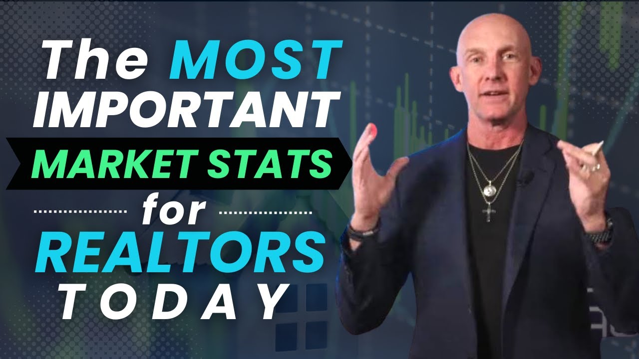 THE MOST IMPORTANT MARKET STATS FOR REALTORS TODAY- Kevin Ward
