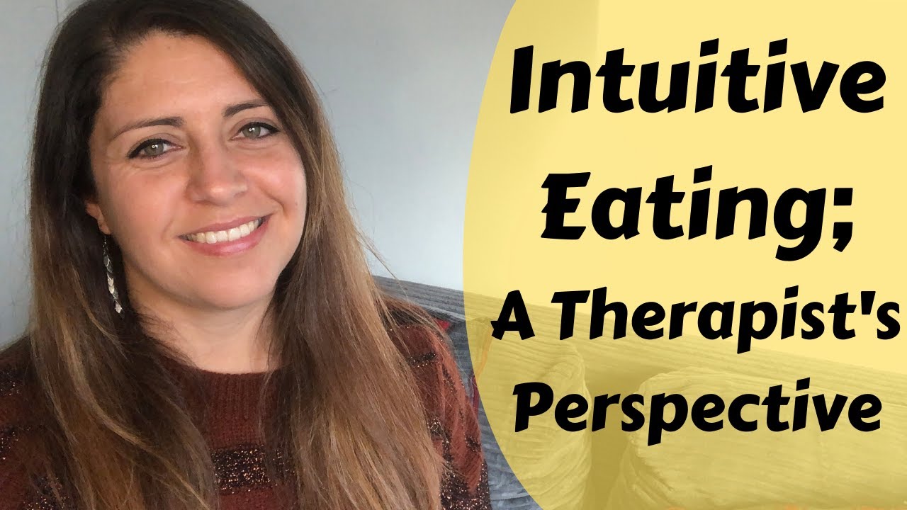 Intuitive Eating &ndash; A Therapist's Perspective
