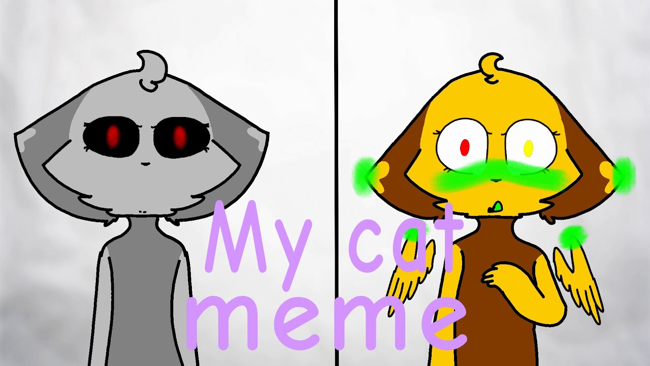 Моя кошка meme\ my cat meme - Аниматор Ляпа