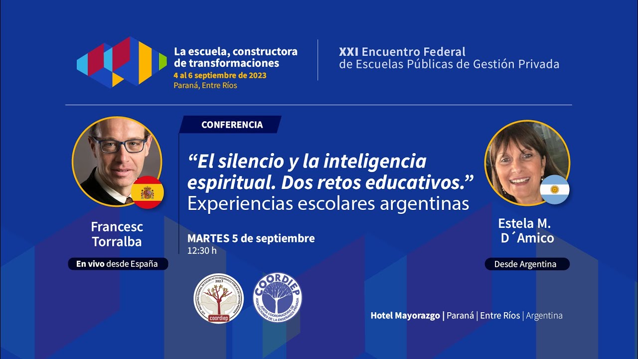 XXI Encuentro COORDIEP 2023 - Francesc Torralba, Estela M. D’Amico