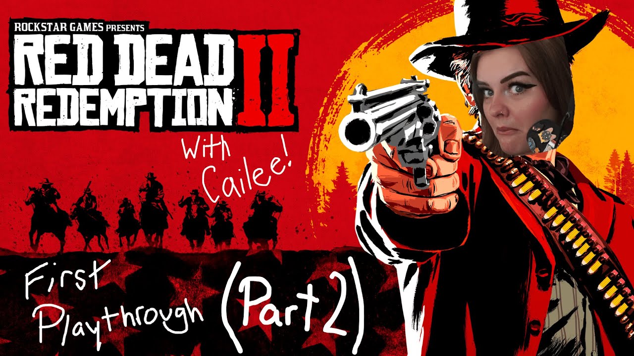 First Play Through Of Red Dead Redemption 2 | Part 2