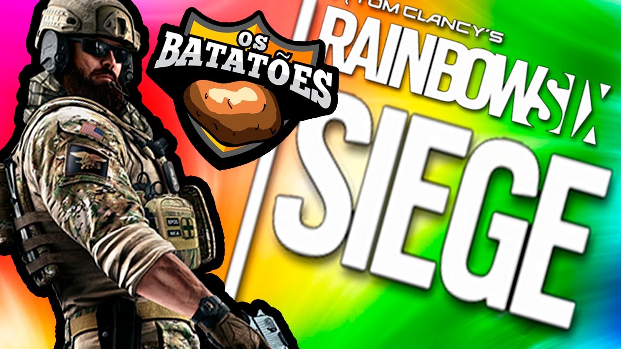 RAINBOW SIX SIEGE - O RETORNO DO MELHOR TIME DO BRASIL! OS BATATÕES ( ͡° ͜ʖ ͡°)