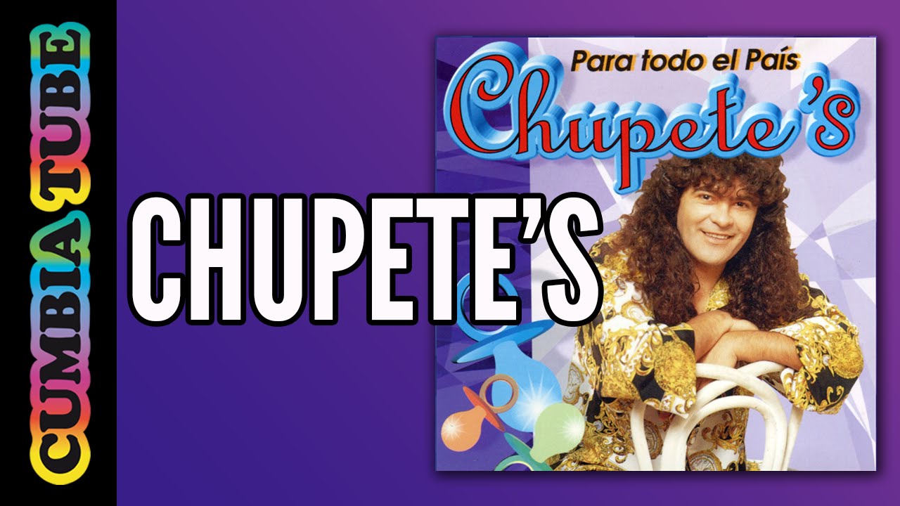 Chupete's - Para Todo El País (Disco Completo)