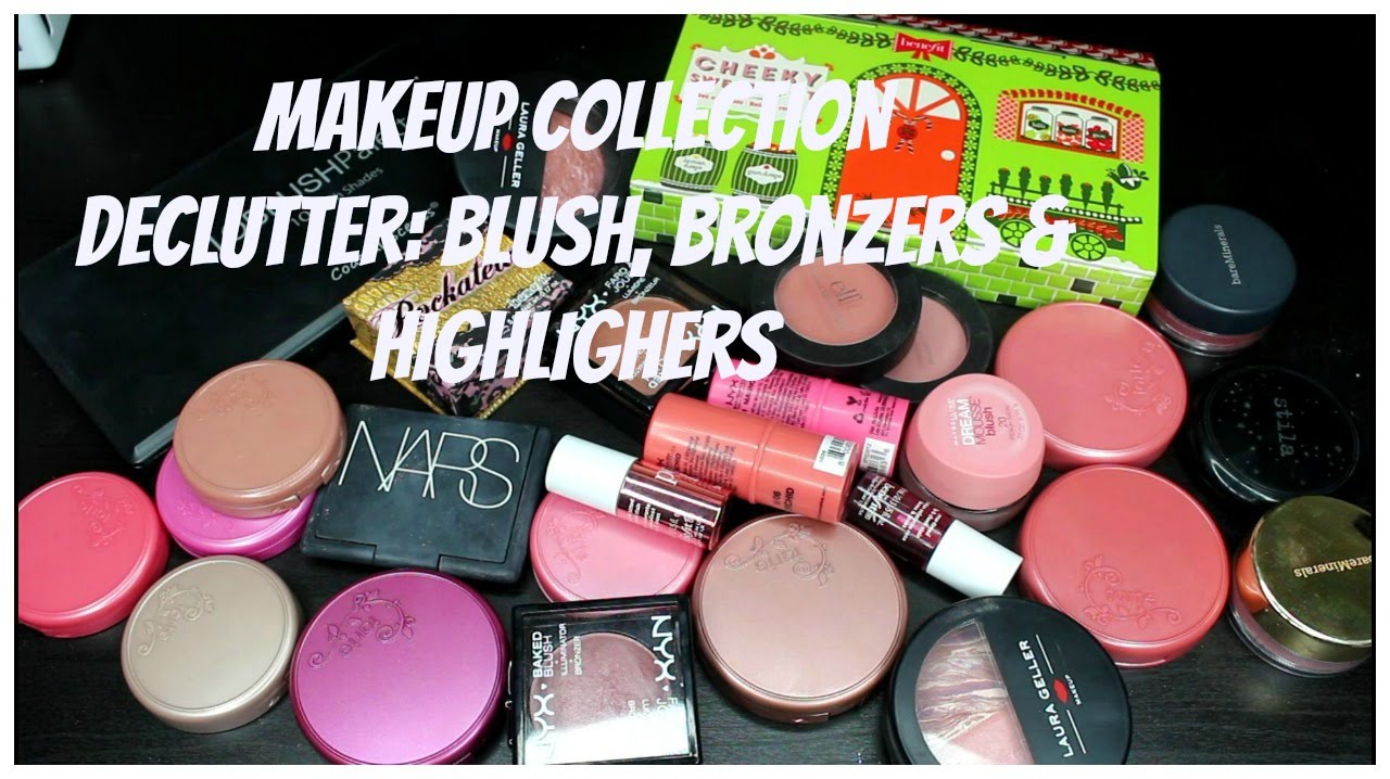 Makeup Collection Decluttering: Blush, Bronzer & Highlighters ☮