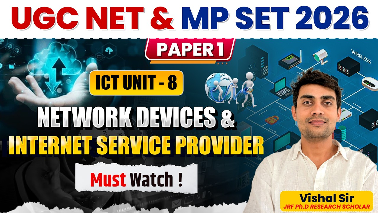 UGC NET Paper 1 ICT Unit 8 | Network Devices & Internet Service Provider | MP SET 2026 Vishal Sir