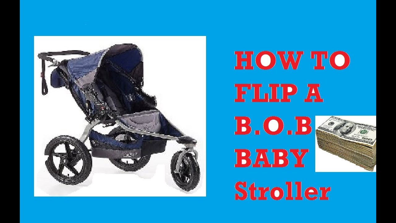 Flipping Bob Strollers for CASH!!!