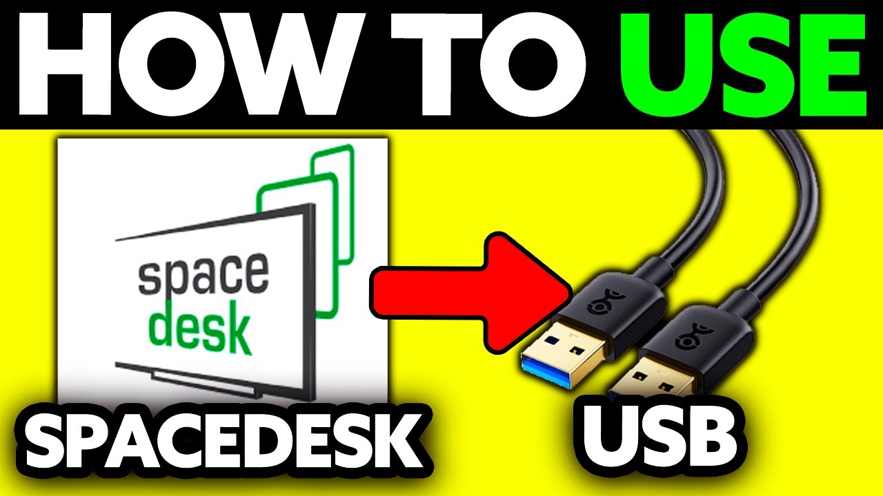 How To Use Spacedesk With USB&nbsp;(2025) - Step by Step