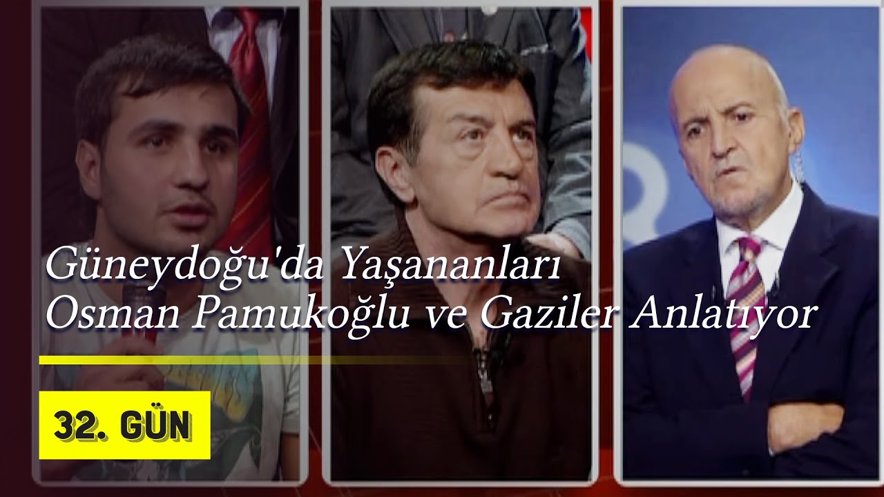 Güneydoğu'da Yaşananları Osman Pamukoğlu ve Gaziler Anlatıyor | 2009