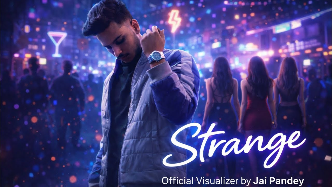 Strange | Jai Pandey | official visualizer | new pop song 