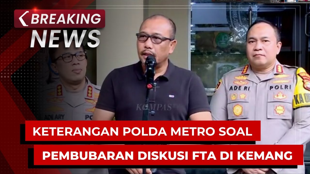 BREAKING NEWS - Konpers Polda Metro Jaya Terkait Pembubaran Diskusi Forum Tanah Air di Kemang