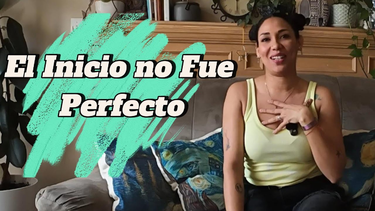 Mi historia detrás de este podcast | El inicio No Fue Perfecto
