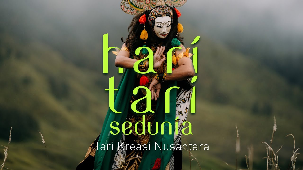 Tari Kreasi Nusantara – Hari Tari Sedunia