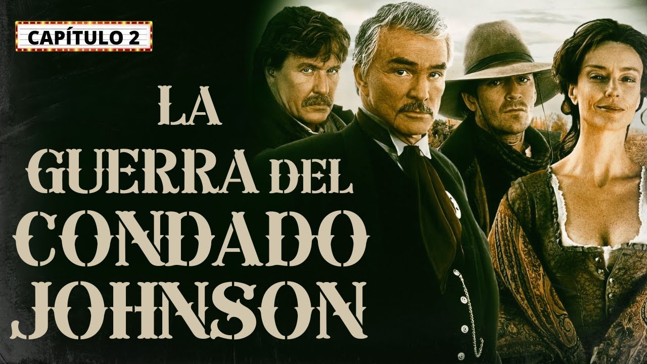 La Guerra del Condado Johnson Parte 2 PELÍCULA COMPLETA | Películas del Oeste | Tom Berenger
