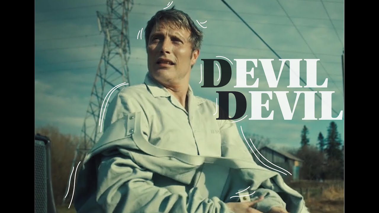 HANNIBAL || Devil Devil