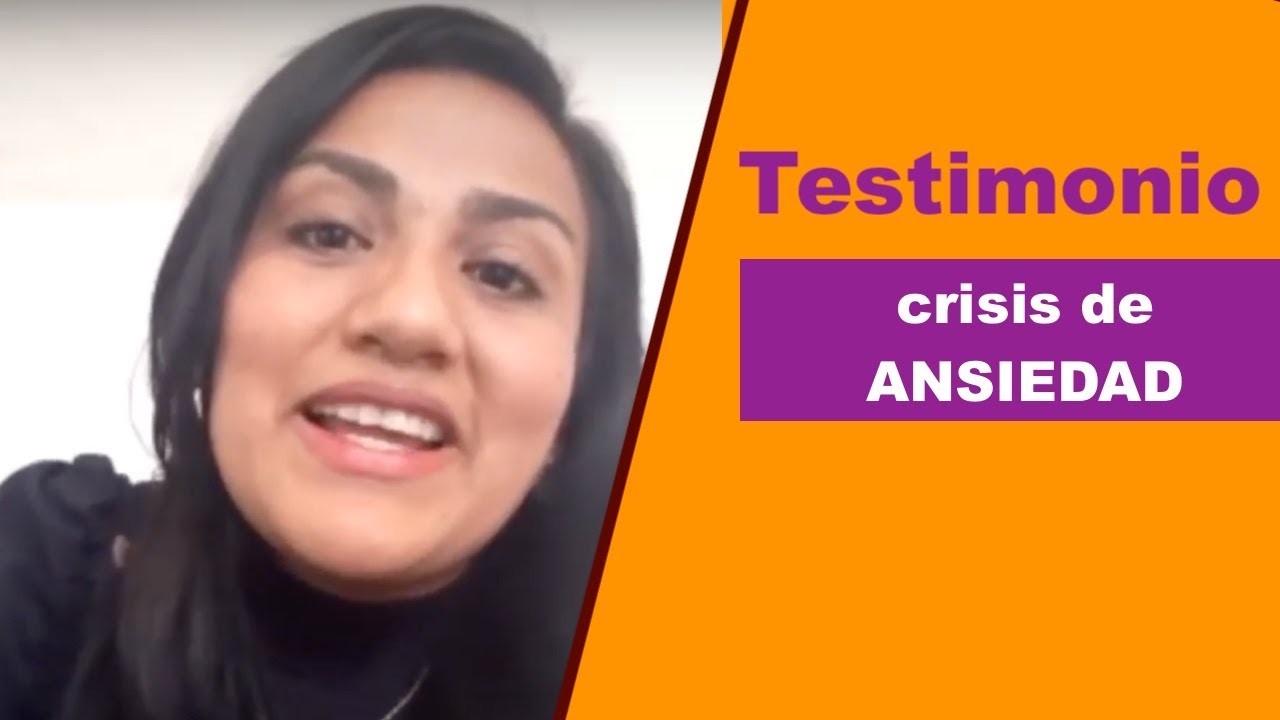 Testimonio de ANSIEDAD