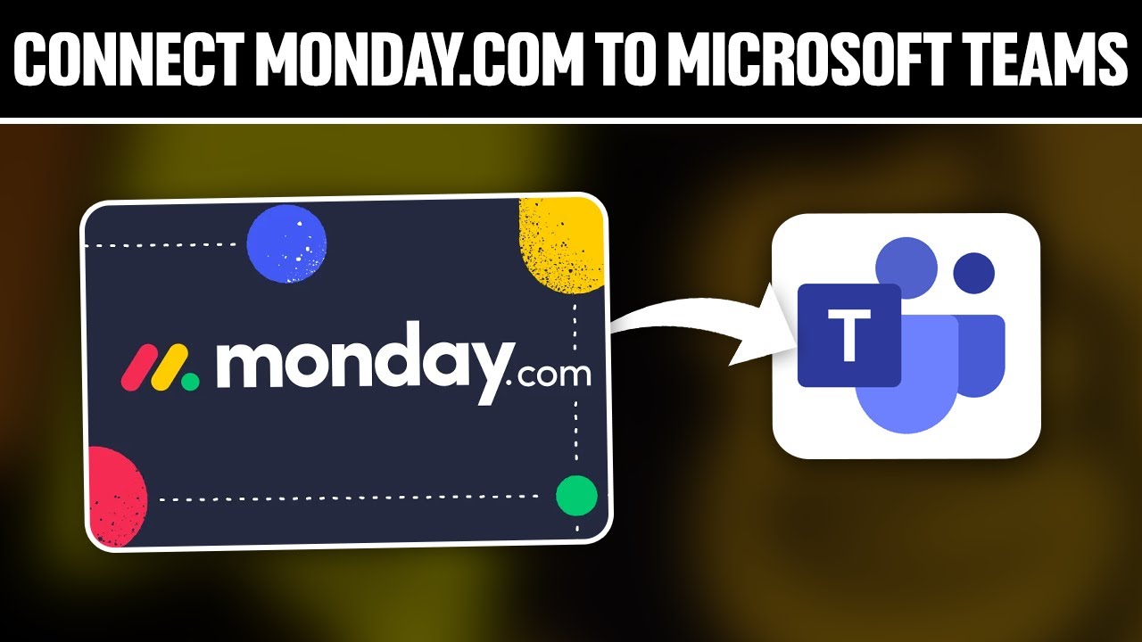 How To Connect Monday com To Microsoft Teams 2025! (Full Tutorial)