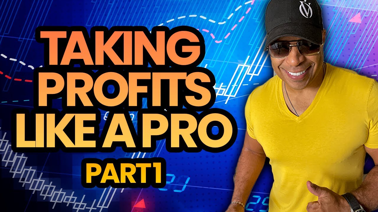 Taking Profits Like A Pro Trader // The Ultimate Trading Art // Part 1