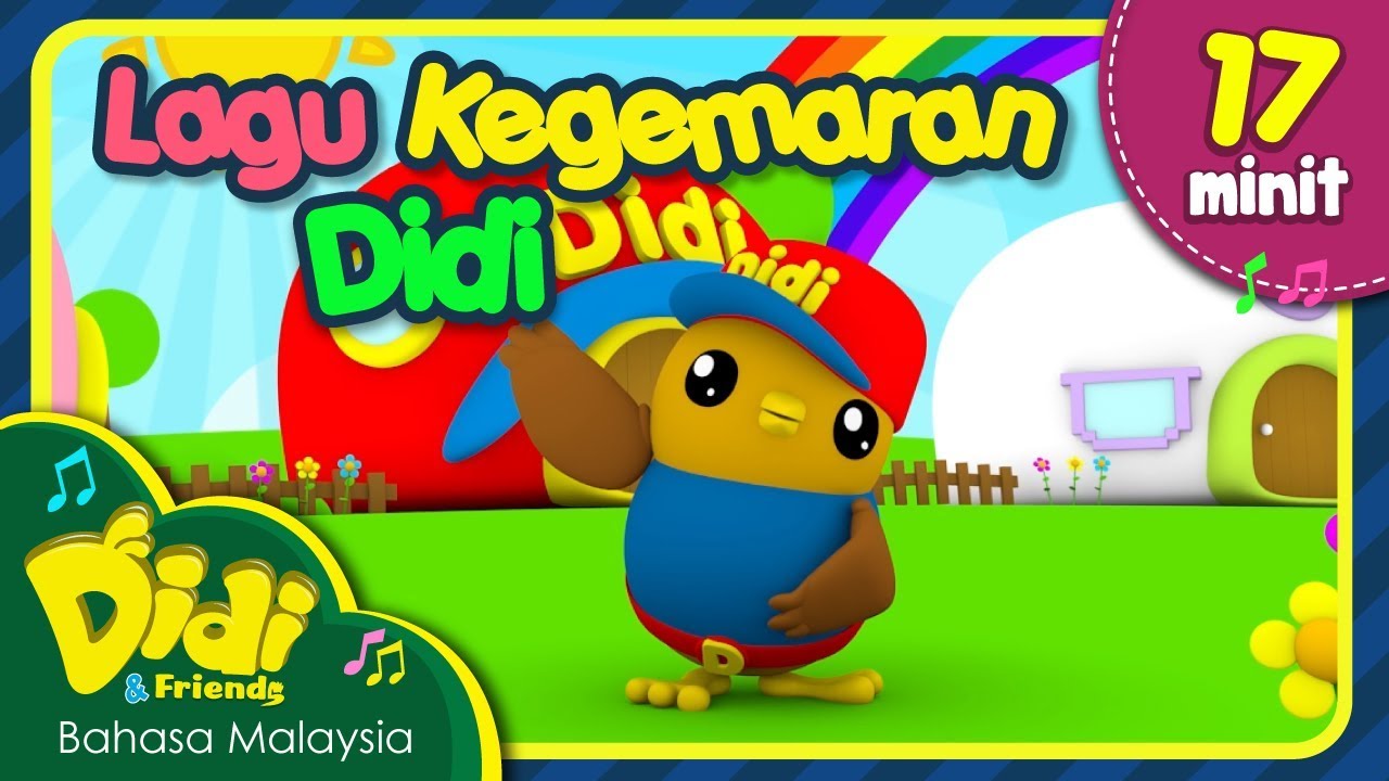 Lagu Kanak-Kanak | Didi & Friends | Kompilasi Lagu-Lagu Kegemaran Didi | 17 Minit