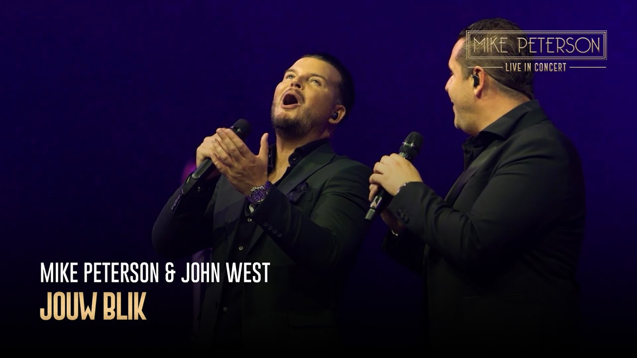 Mike Peterson & John West - Jouw Blik (Live in Concert 2024)