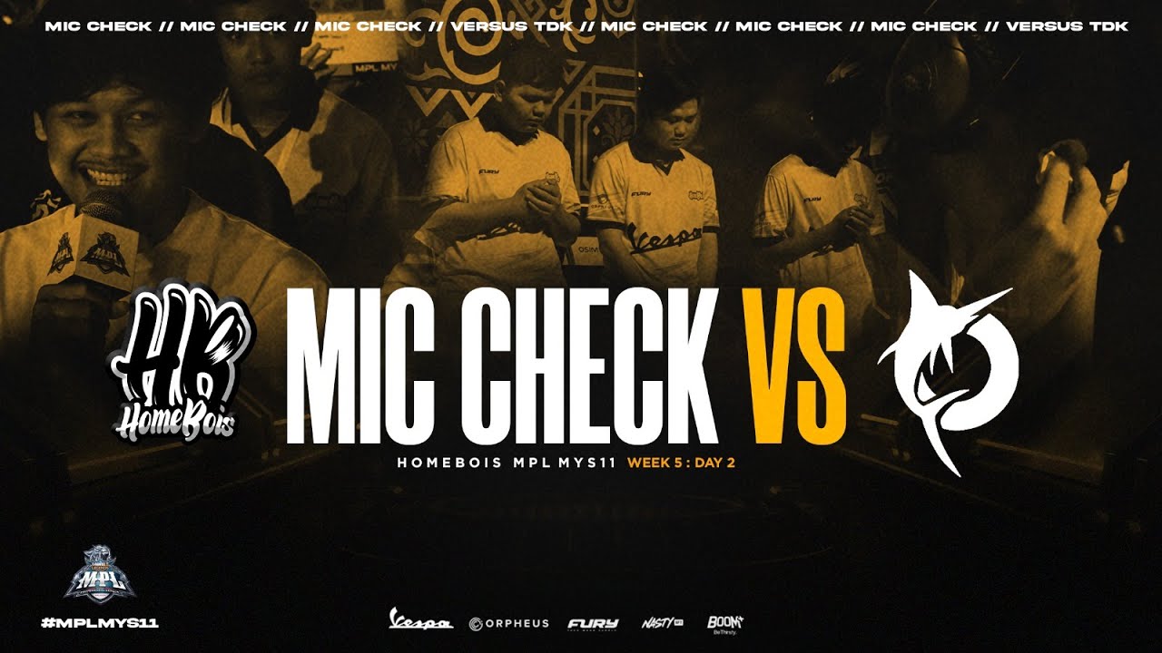 MIC CHECK REGULAR SEASON MPL MY SEASON 11 WEEK 5 DAY 2 : HOMEBOIS VS TODAK