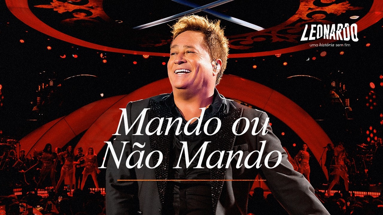Leonardo - Mando Ou Não Mando | DVD Uma História Sem Fim