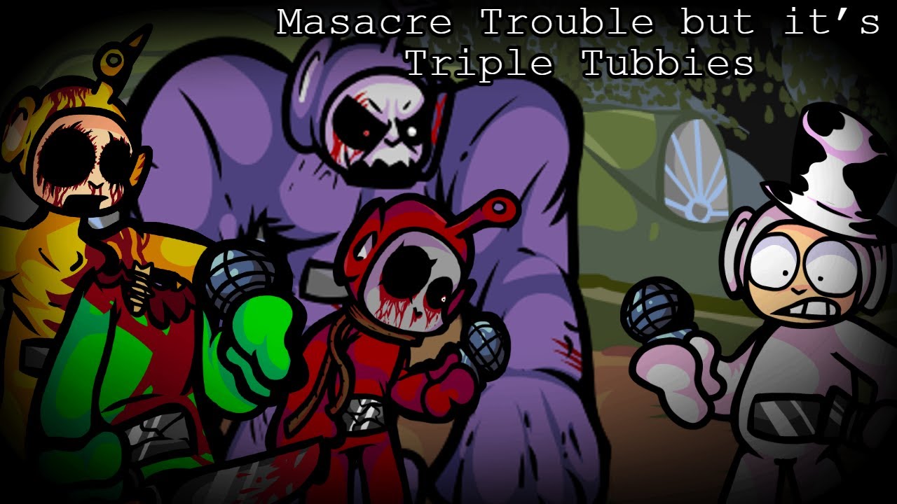 FNF Masacre Trouble charted + events in Triple Tubbies |Chart by ⱤØĐⱤł₲Ø ₮Ⱡ [Me] (FNF Mod & Cover)