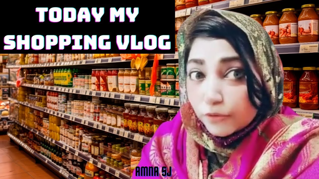 MY SHOPPING VLOG IN GROCERIES STORE |   mene aj thori si shopping ki @amnasj786