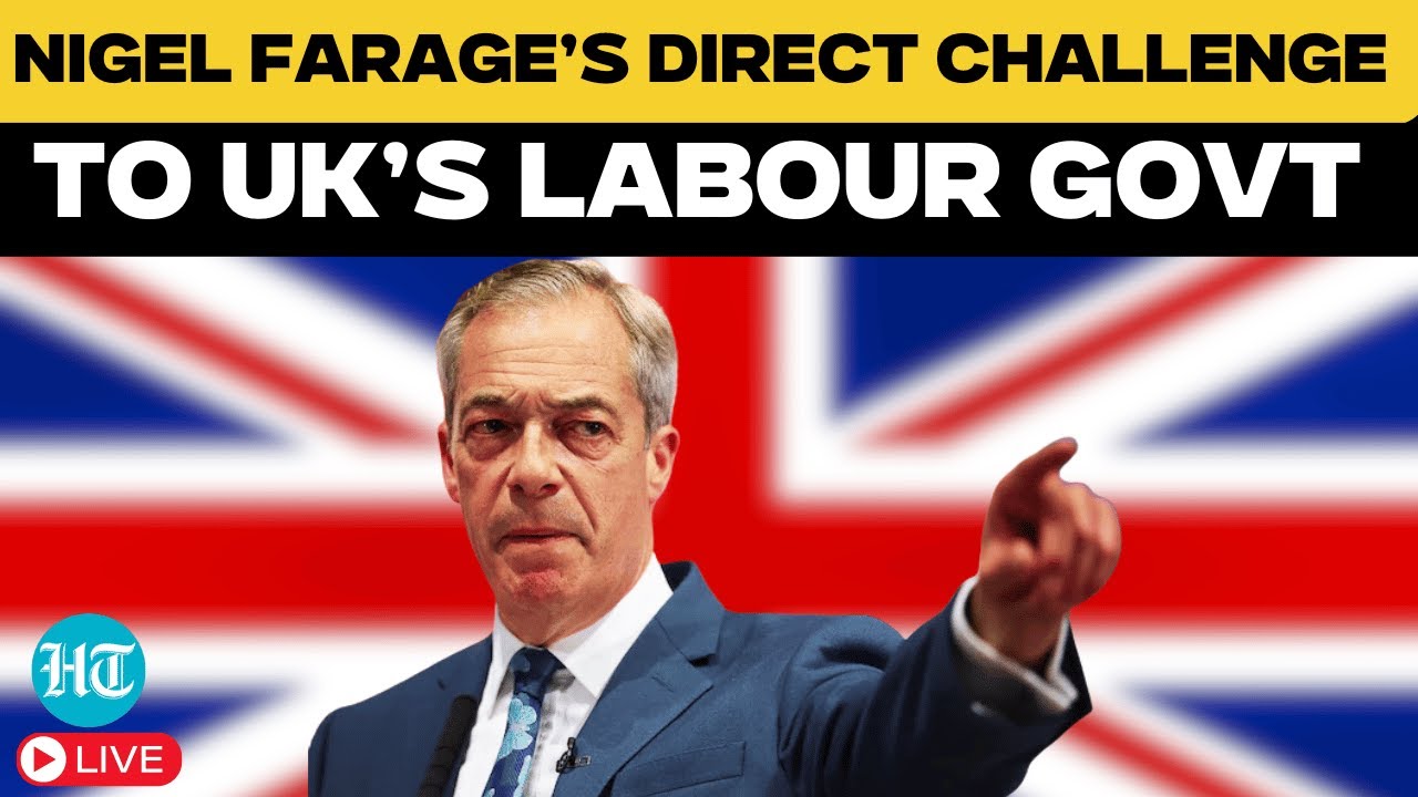 LIVE | Nigel Farage Delivers Fierce Blow to UK&rsquo;s Labour Government with Direct Challenge | UK Polls