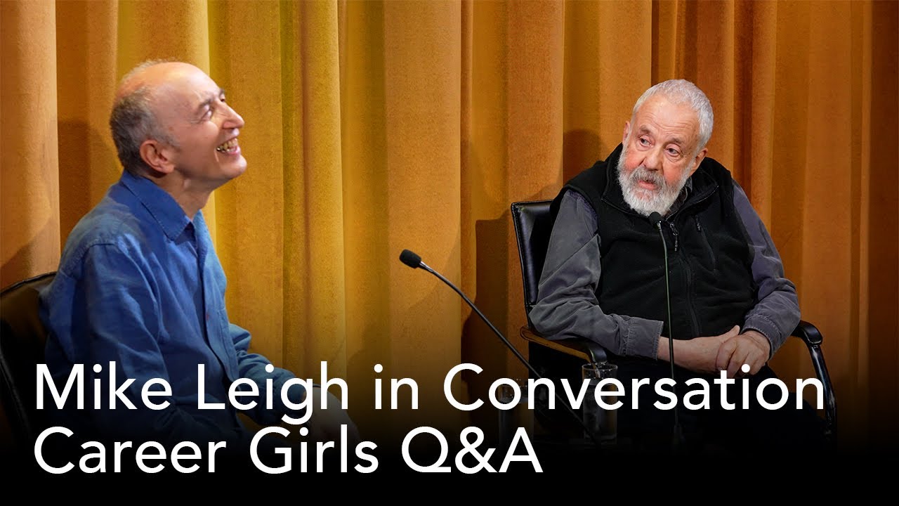 Career Girls Q&A | Mike Leigh in Conversation