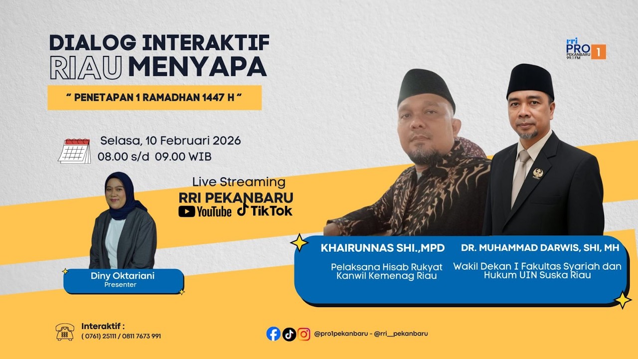 DIALOG INTERAKTIF RIAU MENYAPA PRO 1 RRI PEKANBARU EDISI SELASA 10 FEBRUARI 2026