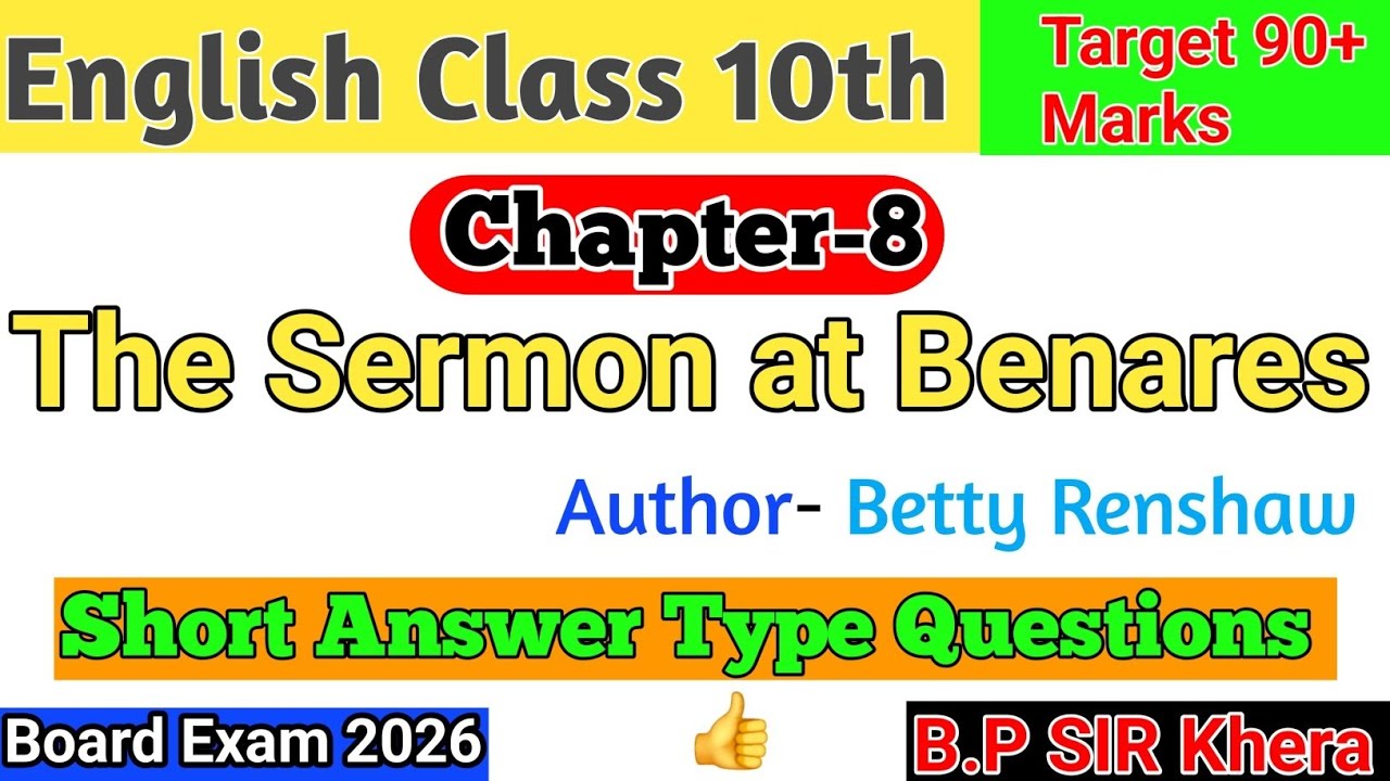 The Sermon at Benares Short Answer Type Question 10 | Short Question Answer The Sermon at Benares 