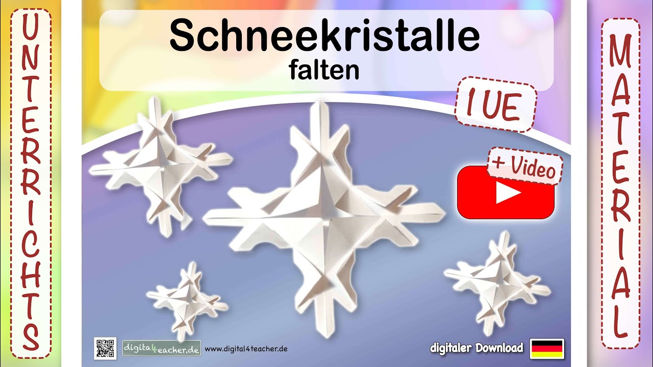 Schneekristalle Schneeflocke falten/ digitales Unterrichtsmaterial Werken Gestalten/ Grundschule