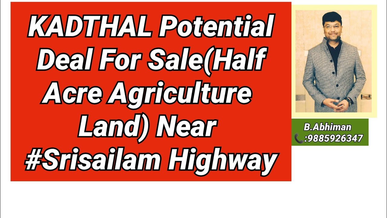 Kadthal Agricultural land for sale near # Srisailam Highway